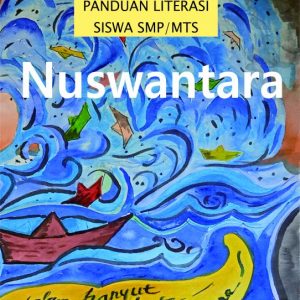 Nuswantara - Panduan Literasi Siswa SMP/MTs