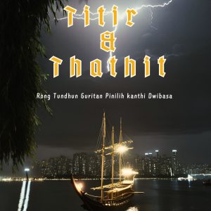 TITIR & THATHIT, Rong Tundun Guritan Pinilih kanthi Dwibasa