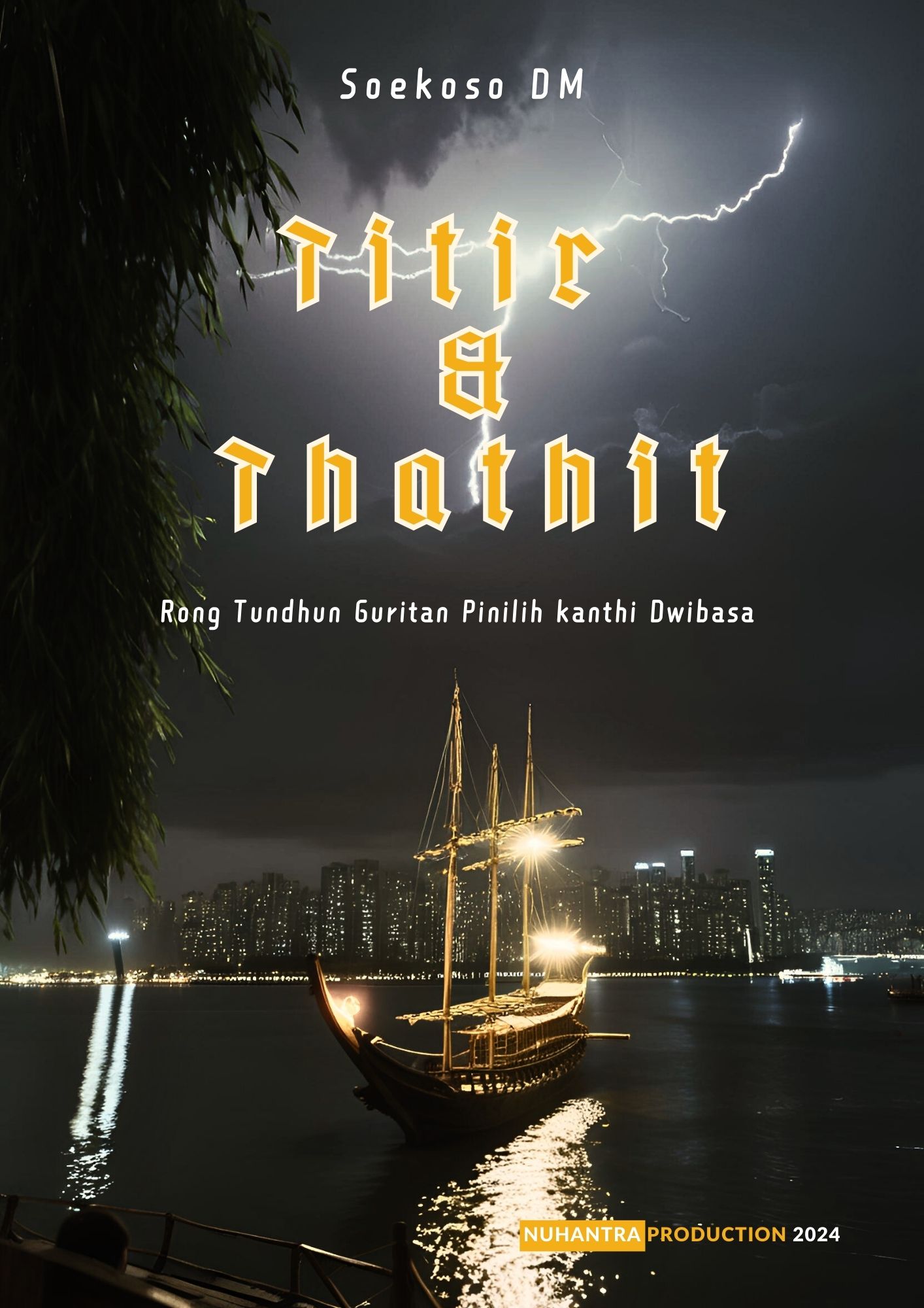 TITIR & THATHIT, Rong Tundun Guritan Pinilih kanthi Dwibasa